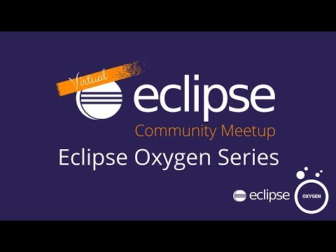 vECM |What&rsquo;s New in the Eclipse Platform? -Eclipse Oxygen Series