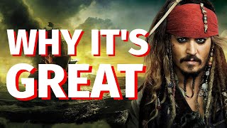 Why Pirates of the Caribbean is GREAT - The Curse of the Black Pearl