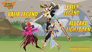 MOBILE LEGENDS ANIMATION | VALIR LEGEND VS ALUCARD LIGHTBORN LESLEY LEGEND | Mobile Legends