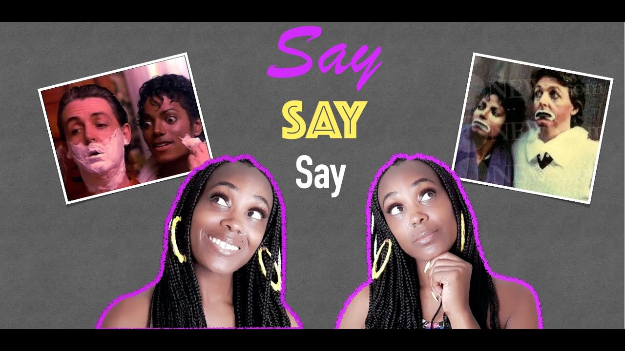 Say say say michael jackson paul. Say say say Paul MCCARTNEY Michael Jackson. Paul MCCARTNEY Michael Jackson say say say Blackface.