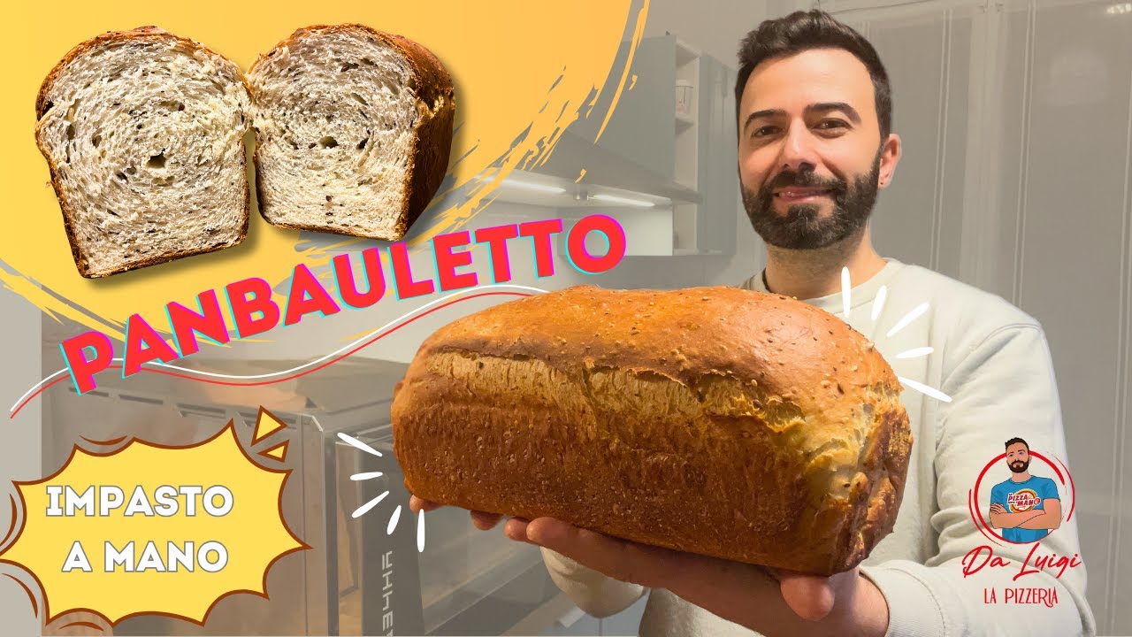 PANBAULETTO MORBIDO E PROFUMATO - IMPASTO A MANO SUPER FACILE!