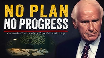No Plan. No Progress. | Jim Rohn Motivation