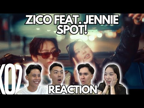 ZICO (지코) ‘SPOT! (feat. JENNIE)’ Official MV REACTION!!