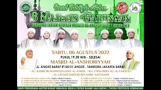 EVENT AKBAR | MAJELIS GABUNGAN | 8 HABIB DALAM 1 MAJELIS