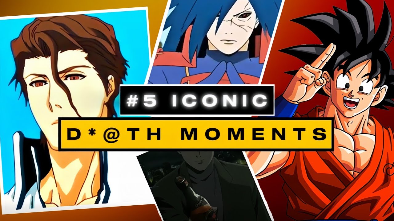 Top 5 Iconic D***h Moments In Anime | Explainer Guru - YouTube