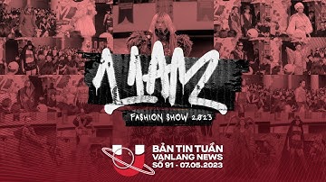 VANLANG NEWS #91 | BẢN TIN TUẦN 07.05.2023
