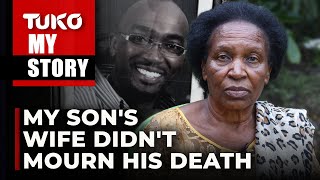 She cared more about his properties than even grieving his suspicious demise | Tuko TV
