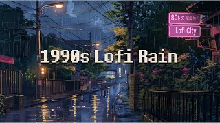 90s Chill Cozy Lofi In City 🎶 Lofi Hip Hop Radio 🌃 Sleeping Music, Stress Relief