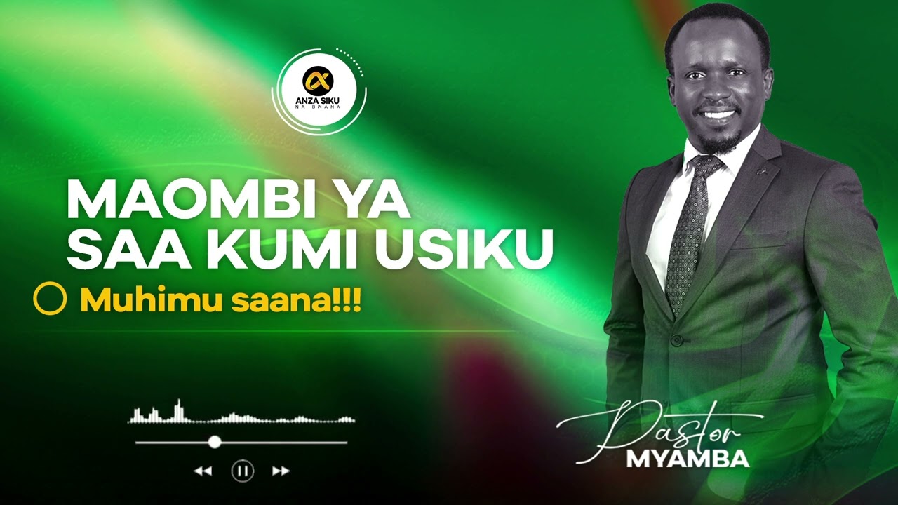 MAOMBI YA SAA KUMI USIKU | MUHIMI SAANA.!! | PASTOR MYAMBA