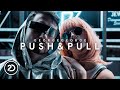 Georgegeorge  push  pull official audio