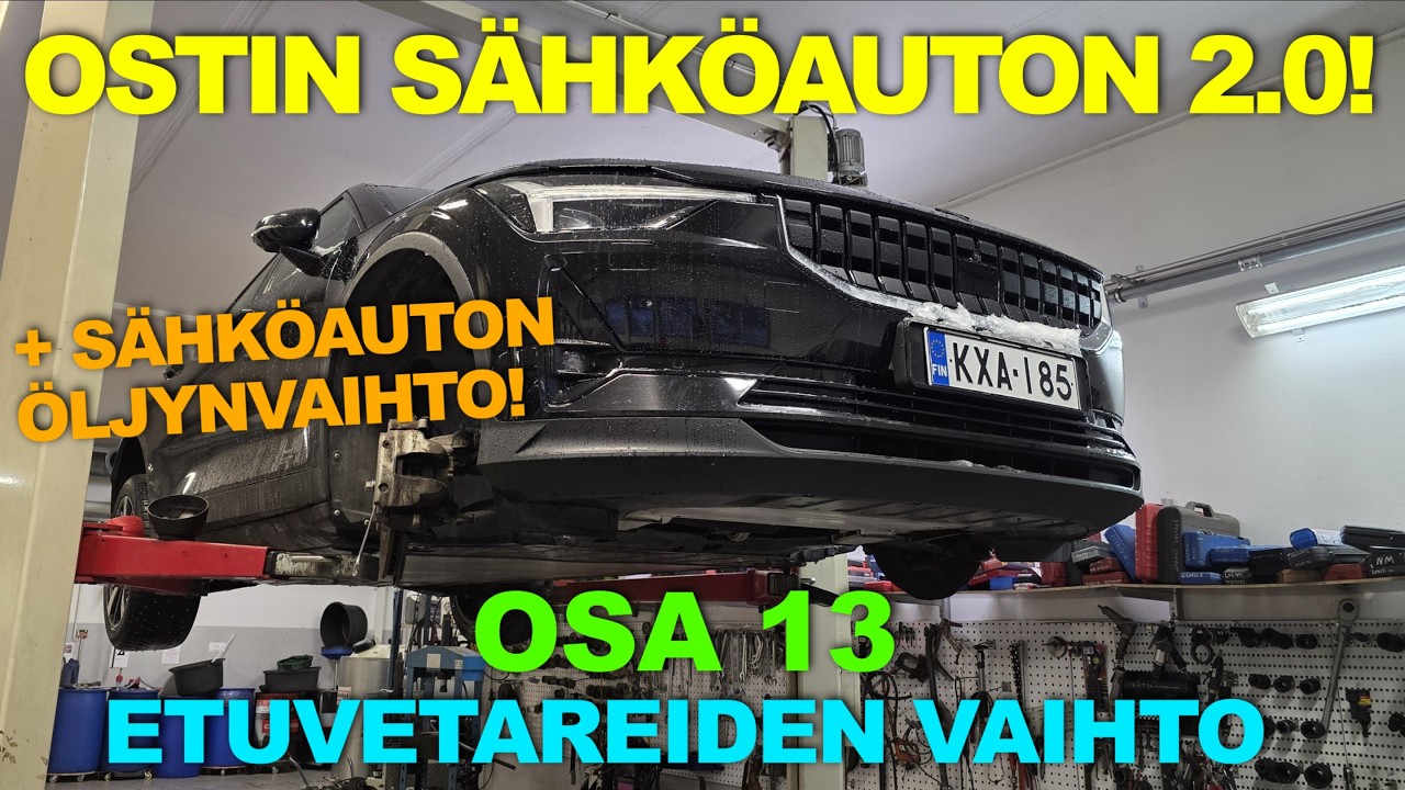 Ostin sähköauton 2.0 #13 Etuvetarit vaihtoon (Polestar 2)