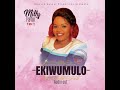 MillyFavor Ekiwumulo mynew audio