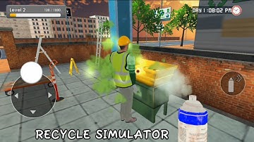 Recycle Simulator 2025 (Early Access) Mobile Gameplay