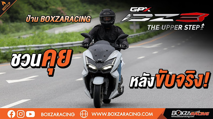 รีวิว GPX DZ3 : ชวนคุยหลังขับขี่จริง เชียร์ให้ซื้อรุ่น Sport เพราะอะไร ? ห้ามพลาดรีวิวนี้