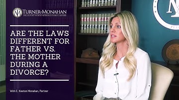 Attorney answers: During a custody hearing, are the laws different for mothers and fathers?