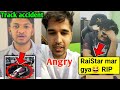 Raistar Rip? Gyan gaming react on daddy calling Rip. Lokesh accident? Desi gamers angry Total gaming