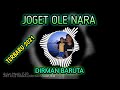 Lagu joget  ole nara  2021