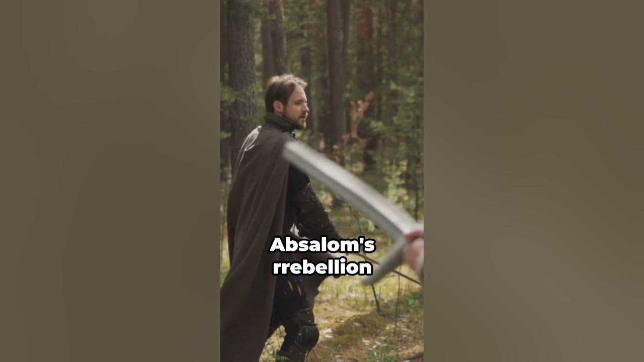 absalom-s-rebellion-2-samuel-13-18-youtube