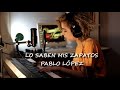 Lo Saben Mis Zapatos - Pablo López cover by Camilla Lour
