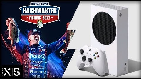 Xbox Series S | Bassmaster Fishing 2022 | Graphics Test/Loading Times
