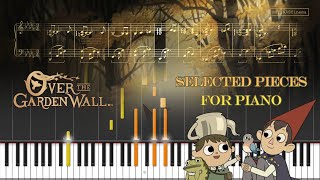 Over The Garden Wall: Selected pieces for piano || Tutorial