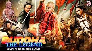 Buddha The Legend |Hindi Dubbed Movie | Superhit Action Hindi Dubbed Film | Chinese Action Movie