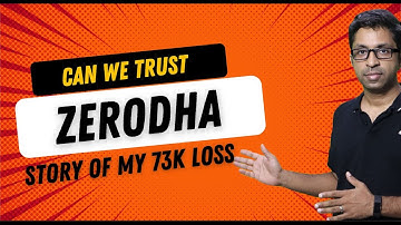 Zerodha Issue: How 11k Profit Turned to 73k Loss