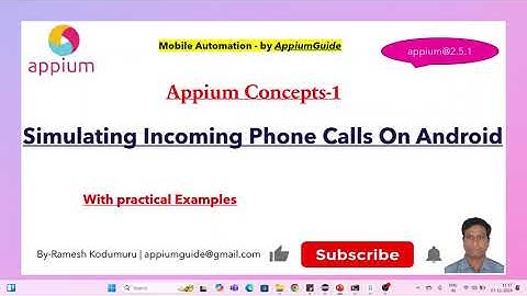1.Appium Concepts : Simulating Incoming Phone Calls on Android: A Step-by-Step Guide