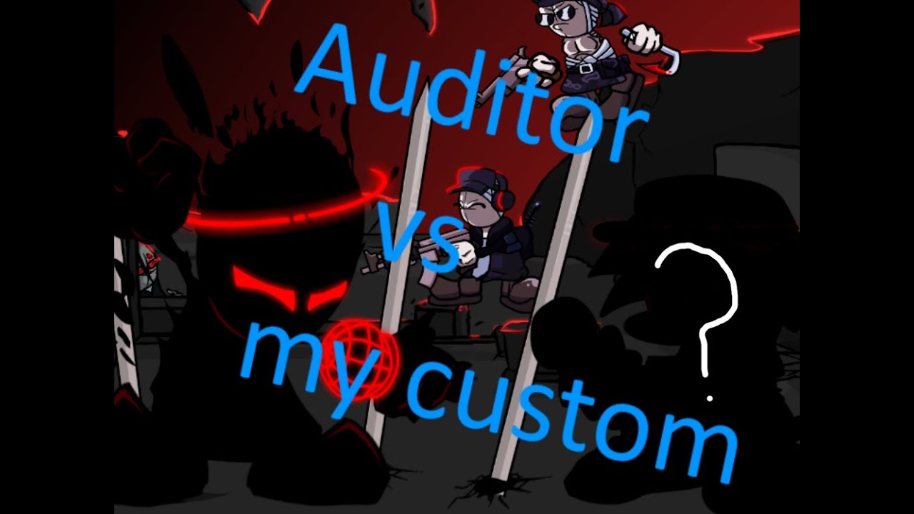 fnf Auditor and my custom(madness day) - YouTube