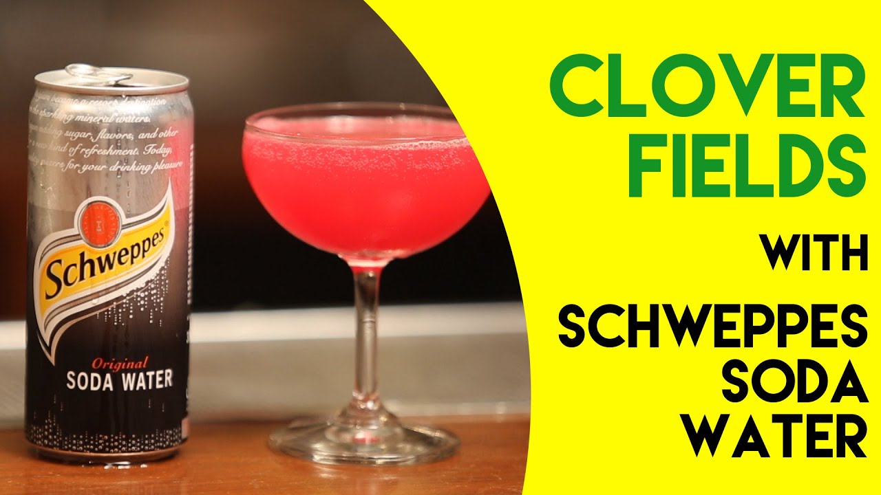 Clover Fields || Mix the Fizz || Schweppes | India Food Network
