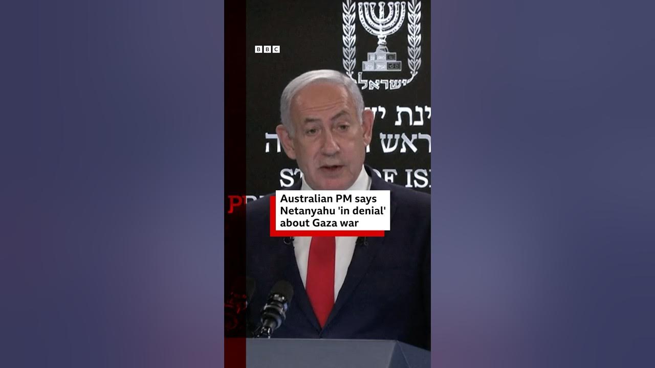 Australia PM Anthony Albanese says Israel's Benjamin Netanyahu 'in denial' about Gaza war. #BBCNews Australia PM Anthony Albanese says Israel's Benjamin Netanyahu 'in denial' about Gaza war. #BBCNews