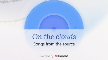 On the clouds - Powered by Copilot