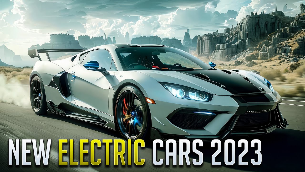 TOP 10 New Electric Cars - 2023 Edition - YouTube