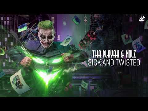 Tha Playah Nolz Sick And Twisted