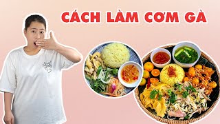 Cách Làm Cơm Gà Cực Kỳ Ngon | HÀ COOKING