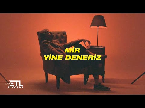 Mir - Yine Deneriz