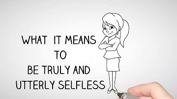 Meaning of selfless (the culture of selflessness) tgg tutorials