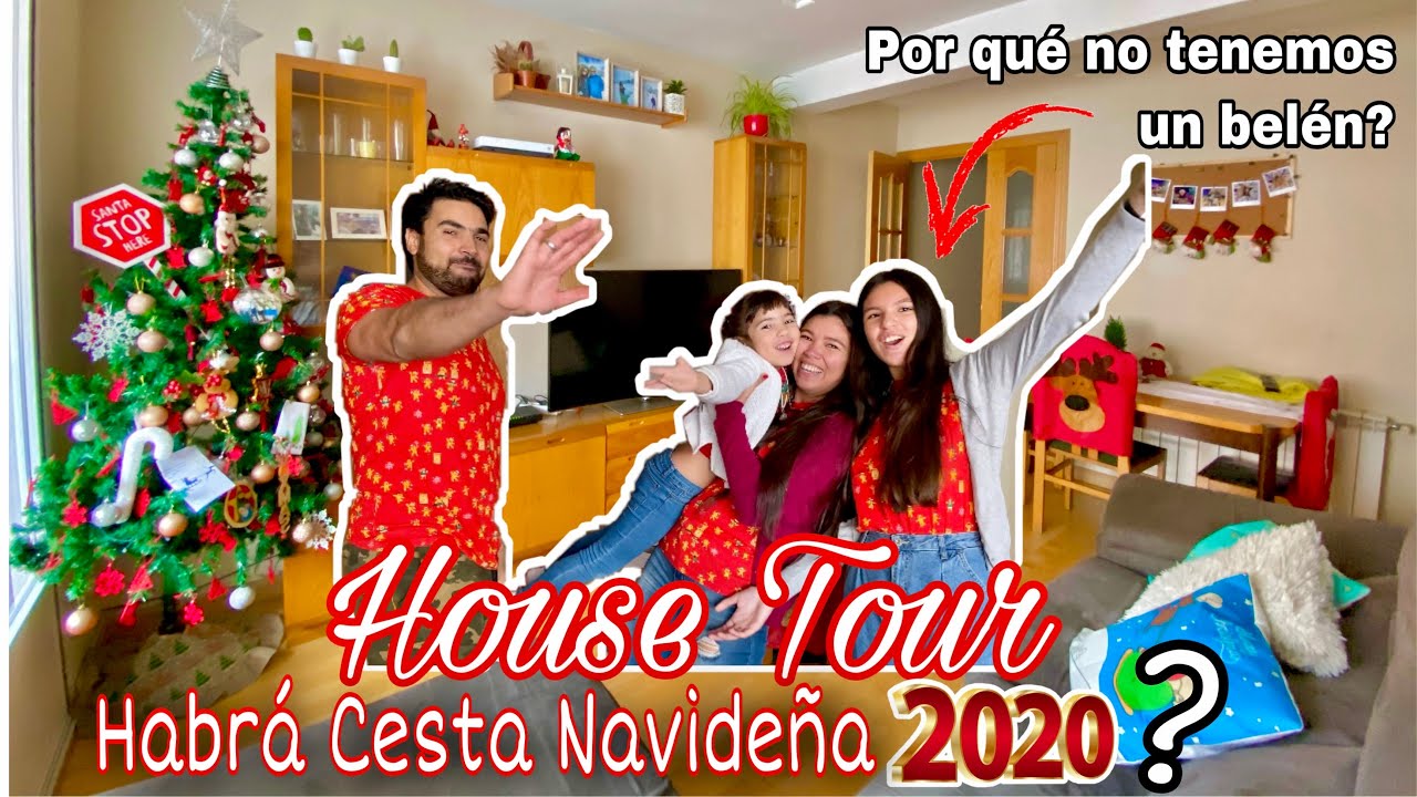 HOUSE TOUR actualizado y de NAVIDAD 🎄 CESTA Navideña del TRABAJO 2020 | Por qué no tenemos un BELÉN