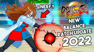 Dragon Ball FighterZ - New Balance Patch Update 2022 Confirmed! (Android 21 Lab Coat Gameplay Nerf)
