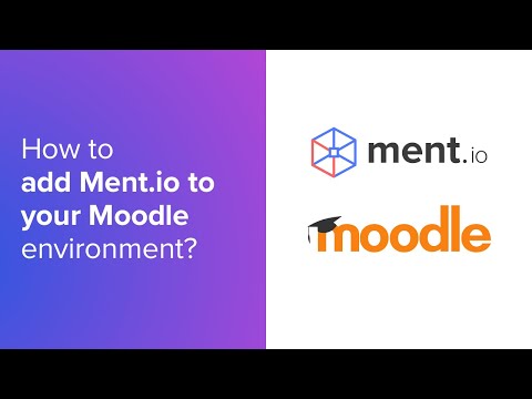 How to add Ment.io to your Moodle environment