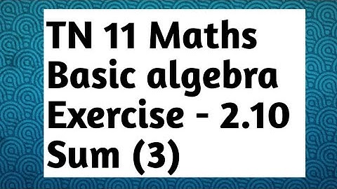 11th Maths Exercise 2.10  3rd sum