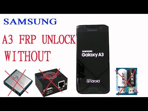 Samsung Glaxy A3 FRP unlock