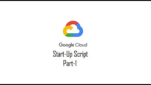 Part 1 .How to add a start up script to your VM .#VM #GCP #startupscript