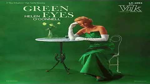 Helen O'Connell  Green Eyes (1959) GMB