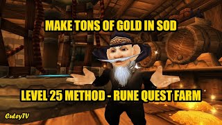 How to Make Tons of Gold in Season of Discovery - Level 25 Method Rune Quest Farm World of Warcraft