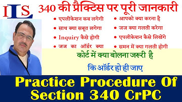 PRACTICE IN SECTION 340 CRPC CROSS EXAMINATION IN CRIMINAL CASE IPC EVIDENCE ACT NI ACT DV ACT NDPS