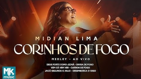 Midian Lima - Medley Corinhos de Fogo (Clipe Oficial)