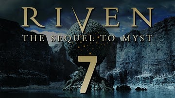 Riven: The Sequel to Myst • Part 7