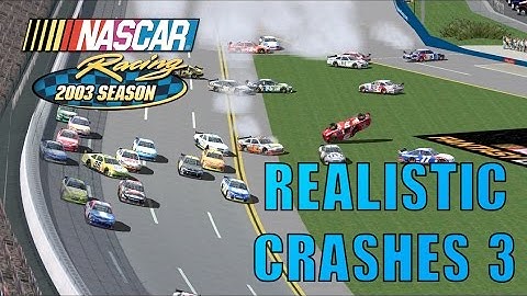 NR2003 Realistic Crashes #3 [NASCAR Racing 2003 Season Crash Compilation]