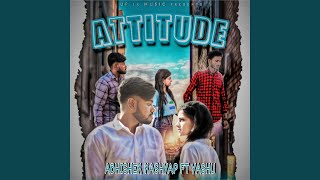 Attitude (feat. Yashu)